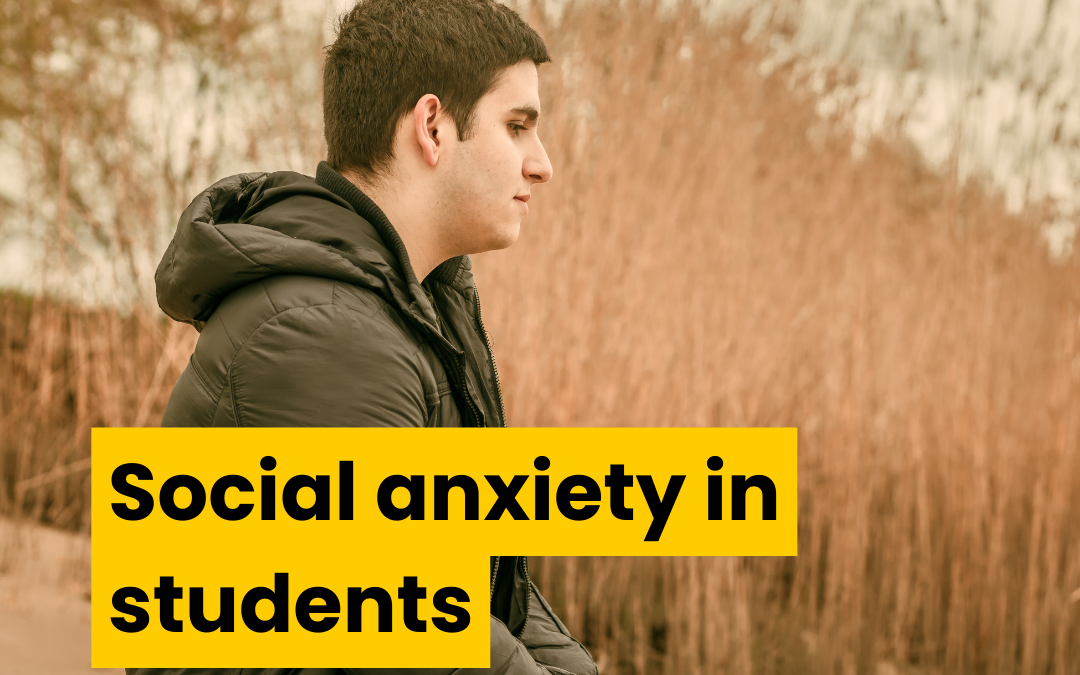 Social anxiety in students